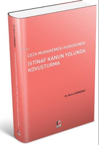 Ceza Muhakemesi Hukukunda İstinaf Kanun Yolunda Kovuşturma - 1