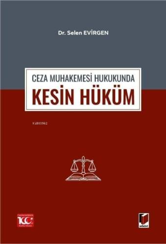 Ceza Muhakemesi Hukukunda Kesin Hüküm - 1