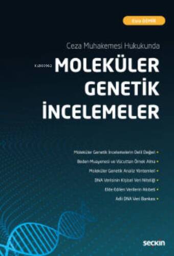 Ceza Muhakemesi Hukukunda Moleküler Genetik İncelemeler - 1