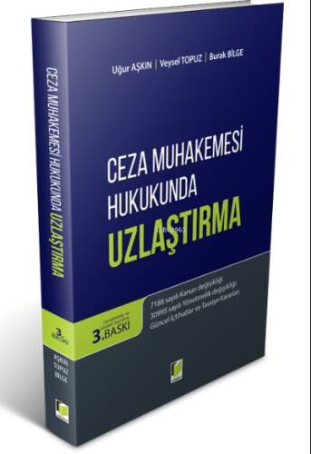 Ceza Muhakemesi Hukukunda Uzlaştırma - 1