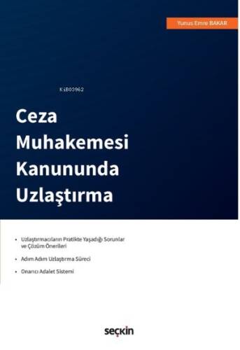 Ceza Muhakemesi Kanununda Uzlaştırma - 1