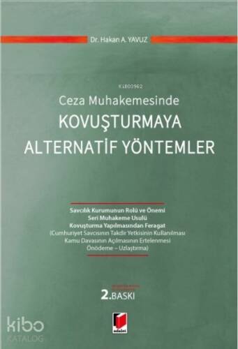 Ceza Muhakemesinde Kovuşturmaya Alternatif Yöntemler - 1