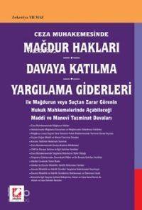 Ceza Muhakemesinde Mağdur Hakları - Davaya Katılma - Yargılama Giderleri - 1