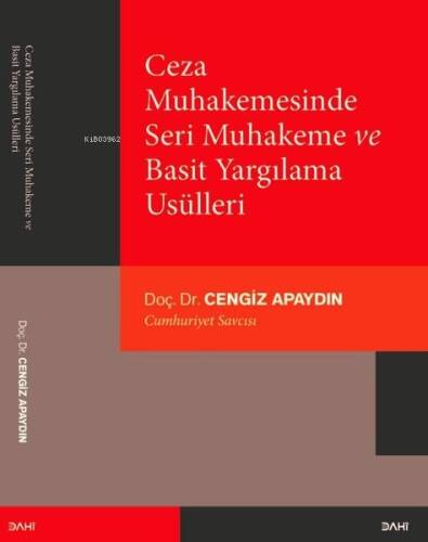 Ceza Muhakemesinde Seri Muhakeme ve Basit Yargılama Usülleri - 1