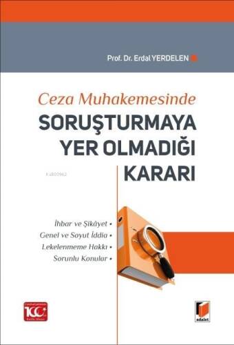 Ceza Muhakemesinde Soruşturmaya Yer Olmadığı Kararı - 1