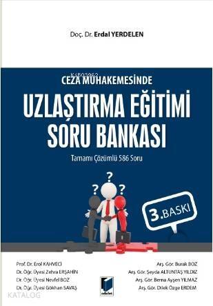 Ceza Muhakemesinde Uzlaştırma Eğitimi Soru Bankası - 1