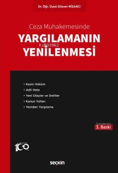 Ceza Muhakemesinde Yargılamanın Yenilenmesi - 1