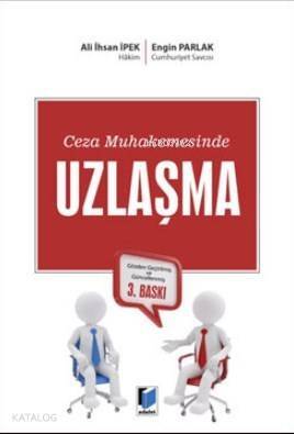 Ceza Muhkemesinde Uzlaşma - 1