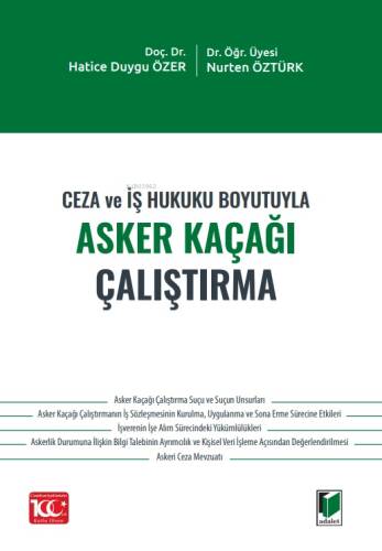 Ceza ve İş Hukuku Boyutuyla Asker Kaçağı Çalıştırma - 1