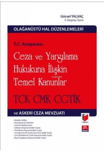 Ceza ve Yargılama Hukukuna İlişkin Temel Kanunlar - 1