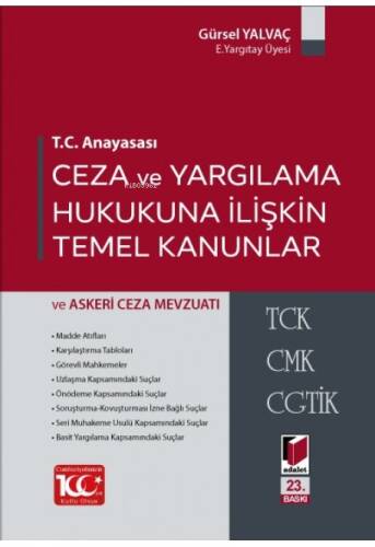 Ceza ve Yargılama Hukukuna İlişkin Temel Kanunlar - 1