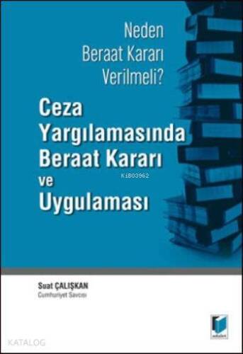 Ceza Yargılamasında Beraat Kararı ve Uygulaması - 1