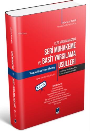 Ceza Yargılamasında Seri Muhakeme ve Basit Yargılama Usulleri - 1