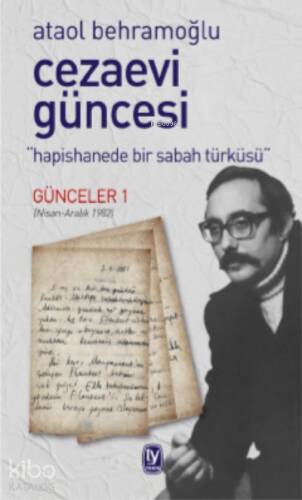 CezaEvi Güncesi - 1