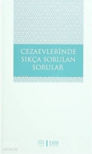 Cezaevlerinde Sıkça Sorulan Sorular - 1