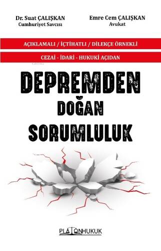 Cezai – İdari-Hukuki Açıdan Depremden Doğan Sorumluluk;Açıklamalı-İçtihatlı-Dilekçe Örnekli - 1