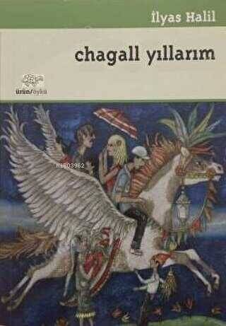 Chagall Yıllarım: Öyküler - 1