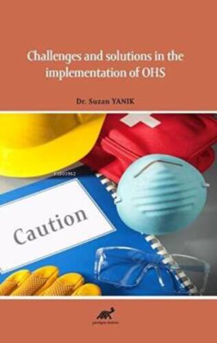 Challenges and solutions in the implementation of OHS - 1