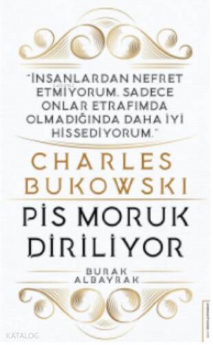 Charles Bukowski-Pis Moruk Diriliyor - 1