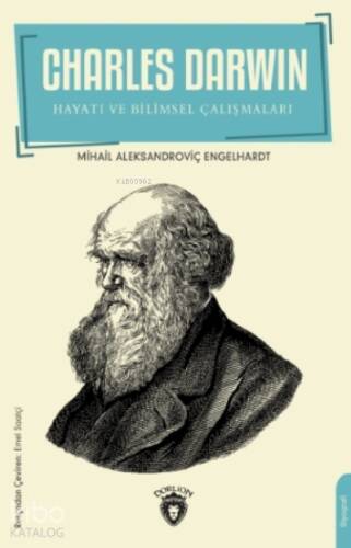 Charles Darwin;Hayatı ve Bilimsel Çalışmaları - 1