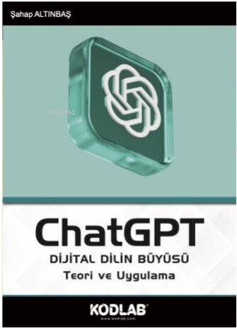 ChatGPT Dijital Dilin Büyüsü - 1