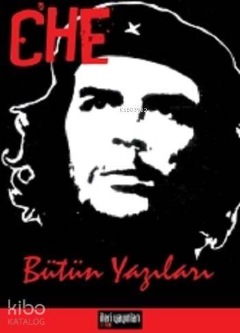 Che - Bütün Yazıları - 1