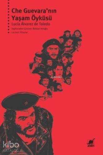 Che Guevara’nın Yaşam Öyküsü - 1