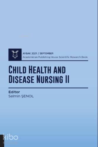 Child Health and Disease Nursing II ( AYBAK 2021 Eylül ) - 1