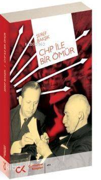 Chp İle Bir Ömür - 1