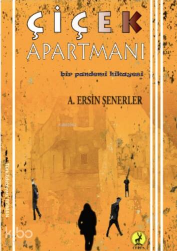 Çiçek Apartmanı;Bir Pandemi Hikayesi - 1