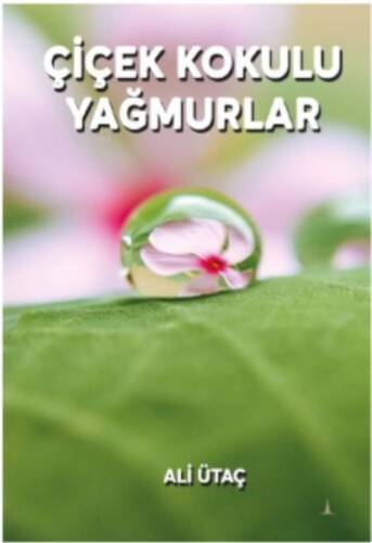 Çiçek Kokulu Yağmurlar - 1