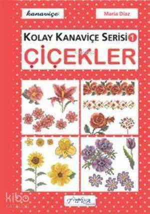 Çiçekler - Kolay Kanaviçe Serisi 1 - 1