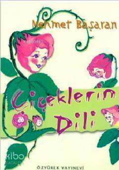 Çiçeklerin Dili - 1