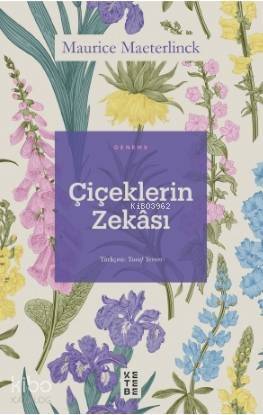 Çiçeklerin Zekâsı - 1