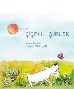 Çiçekli Şiirler - 1