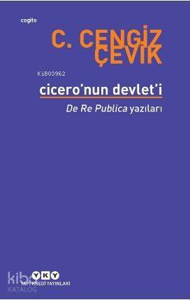 Cicero'nun Devlet'i - De Re Publica Yazıları - 1