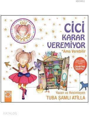 Cici Karar Veremiyor; Ama Verebilir - 1