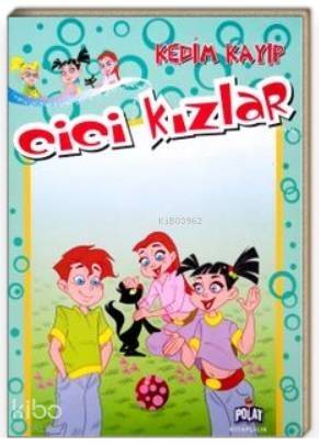 Cici Kızlar / Kedim Kayıp - 1