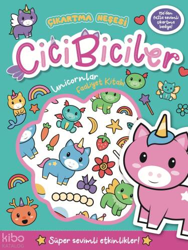 Cicibiciler Unicornlar Faaliyet Kitabı - Çıkartma Neşesi - 1