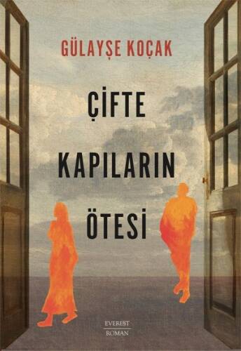 Çifte Kapıların Ötesi - 1