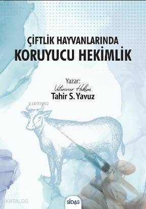 Çiftlik Hayvanlarında Koruyucu Hekimlik - 1