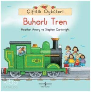 Çiftlik Öyküleri - Buharlı Tren - 1