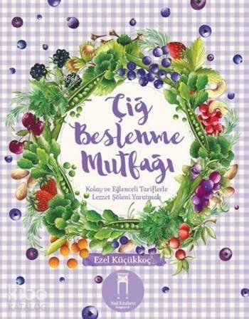 Çiğ Beslenme Mutfağı - 1