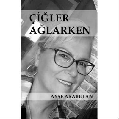 Çiğler Ağlarken - 1