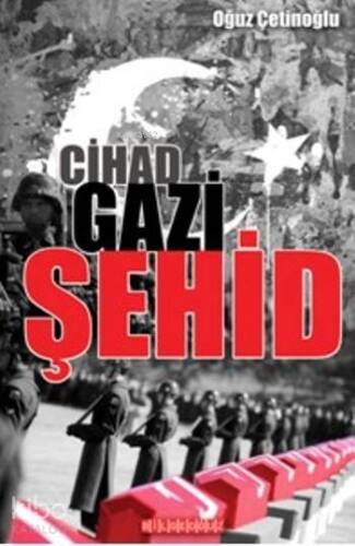 Cihad-Gazi-Şehid - 1