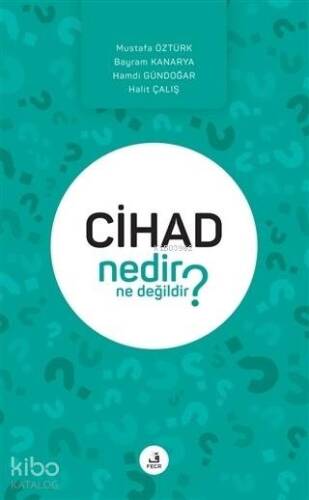 Cihad Nedir Ne Değildir? - 1