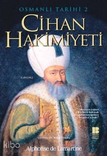 Cihan Hakimiyeti - Osmanlı Tarihi II - 1