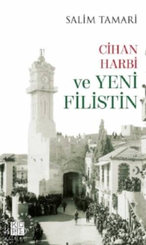 Cihan Harbi ve Yeni Filistin - 1