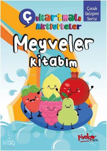 Çıkartmalı Aktiviteler Meyveler Kitabım - 1