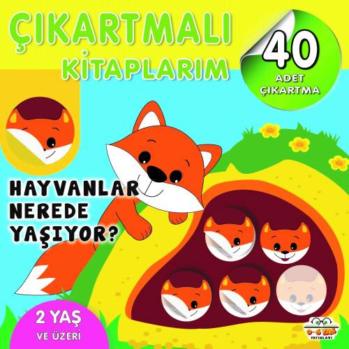 Çıkartmalı Kitaplarım-Hayvanlar Nerede Yaşıyor? - 1